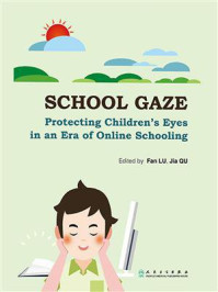 《School Gaze：Protecting Children‘s Eyes in an Era of Online Schooling》-吕帆