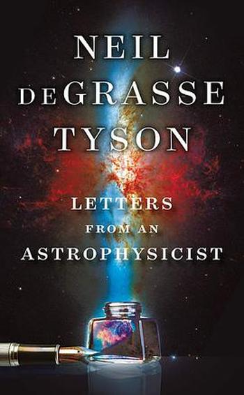 《Letters from an Astrophysicist (Neil deGrasse Tyson)》