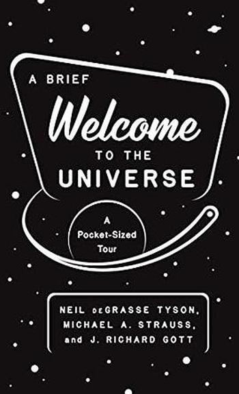 《A Brief Welcome to the Universe (Neil deGrasse Tyson)》